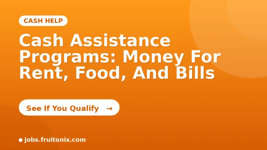 Cash Assistance Programs: Money For Rent, Food, And Bills